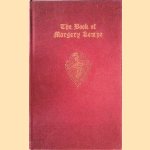 The Book of Margery Kempe: the Text from the Unique Ms. Owned by Colonel W. Butler-Bowdon: Volume I door Sanford Brown Meech