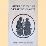 Middle English Verse Romances door Donald B. Sands