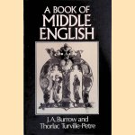 A Book of Middle English
J.A. Burrow e.a.
€ 20,00