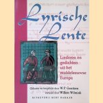 Lyrische lente: Liederen en gedichten uit het middeleeuwse Europa. door W.P. Gerritsen e.a.