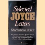 James Joyce: Selected Letters door James Joyce e.a.