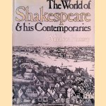 The World of Shakespeare and His Contemporaries door Maurice Hussey