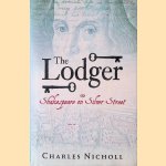 The Lodger: Shakespeare on Silver Street
Nicholl Charles
€ 10,00