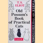 Old Possum's Book of Practical Cats door T.S. Eliot