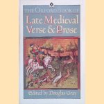 The Oxford Book of Late Medieval Verse and Prose
Douglas Gray
€ 9,00