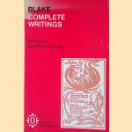 Blake Complete Writings with variant readings door William Blake e.a.