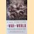 The War of the World: Twentieth-Century Conflict and the Descent of the West door Niall Ferguson