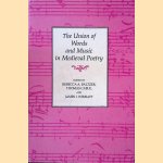 The Union of Words and Music in Medieval Poetry door Rebecca A. Baltzer e.a.