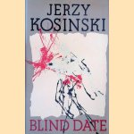 Blind Date door Jerzy Kosinski