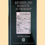 Revision and Romantic Authorship door Zachary Leader