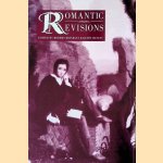 Romantic Revisions door Robert Brinkley e.a.