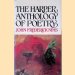 The Harper Anthology of Poetry door John Frederick Nims