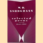 Selected Poems 1957-1987 door W.D. Snodgrass