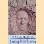 Reading Peter Reading door Isabel Martin