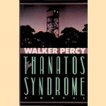 The Thanatos Syndrome door Walker Percy