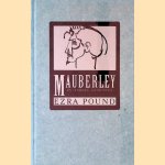 Mauberley en andere gedichten door Ezra Pound