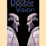 Double Vision: Moral Philosophy and Shakespearean Drama door Tzachi Zamir