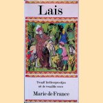 Lais: twaalf liefdessprookjes uit de twaalfde eeuw door Marie de France