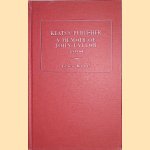 Keat's Publisher: A Memoir of John Taylor door Blunden Edmund