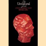 Unnatural Scene: Study in Shakespearian Tragedy door Michael Long