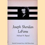 Joseph Sheridan LeFanu door Michael H. Begnal