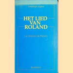 Het lied van Roeland = La chanson de Roland door Ard Posthuma