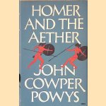 Homer and the Aether door John Cowper Powys