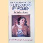 The Norton Anthology of Literature by Women: the Tradition 9in English door Sandra M. Gilbert e.a.