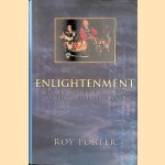 Enlightenment: Britain and the Creation of the Modern World door Roy Porter