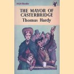 The Mayor of Casterbridge door Thomas Hardy