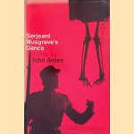 Serjeant Musgrave's Dance: a Play door John Arden