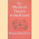 The Medieval Theatre in the Round
Richard Southern
€ 10,00