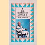 The Madness of George III door Alan Bennett