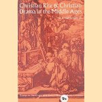 Christian Rite & Christian Drama in the Middle Ages door O.B. Hardison