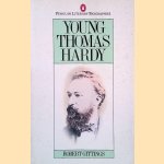 Young Thomas Hardy door Robert Gittings