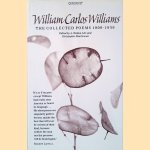 The Collected Poems 1909-1939 door William Carlos Williams e.a.