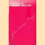 Letters to Henry Miller from John Cowper Powys door John Cowper Powys e.a.