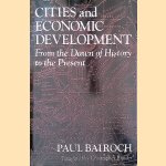 Cities and Economic Development: From the Dawn of History to the Present
Paul Bairoch
€ 30,00