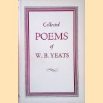 Collected Poems door W.B. Yeats