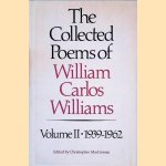 The Collected Poems: Volume II 1939-1962 door William Carlos Williams e.a.