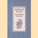 Selected Poems, 1964-1983 door Douglas Dunn