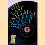 The Last Gentleman door Walker Percy