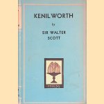 Kenil Worth door Sir Walter Scott