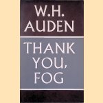 Thank You, Fog: Last Poems door W.H. Auden