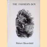 The Farmer's Boy: A Rural Poem door Robert Bloomfield