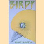 Birdy door William Wharton