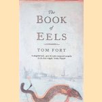 The Book of Eels
Tom Fort
€ 8,00