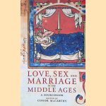 Love Sex and Marriage in the Middle Ages: a Sourcebook
Connor McCarthy
€ 15,00