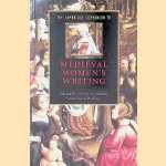 The Cambridge Companion to Medieval Women's Writing door Carolyn Dinshaw e.a.