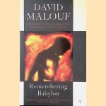 Remembering Babylon door David Malouf